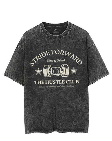 STRIDE FORWARD THE HUSTLE CLUB VINTAGE GYM SHIRT