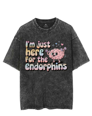 I'M JUST HERE FOR THE ENDORPHINS VINTAGE GYM SHIRT