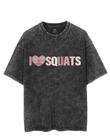 I LOVE SQUATS VINTAGE GYM SHIRT