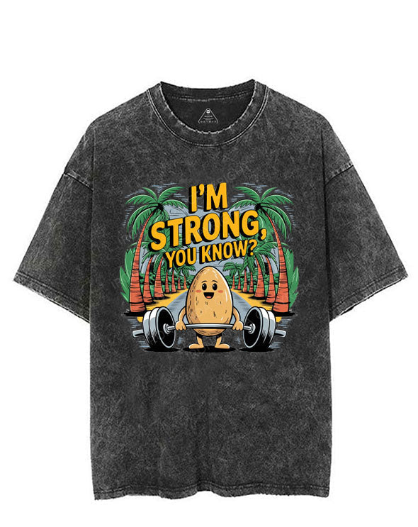 I'M STRONG, YOU KNOW? VINTAGE GYM SHIRT