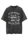 IF I'M MOODY GIVE ME FOODY VINTAGE GYM SHIRT