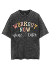 WORKOUT NOW WINE LATER VINTAGE GYM SHIRT