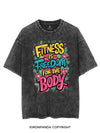 FITNESS IS FREEDOM FOR THE BODY VINTAGE GYM SHIRT