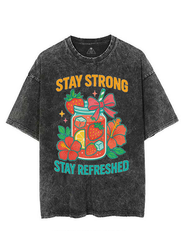 STAY STRONG STAY REFRESHED VINTAGE GYM SHIRT