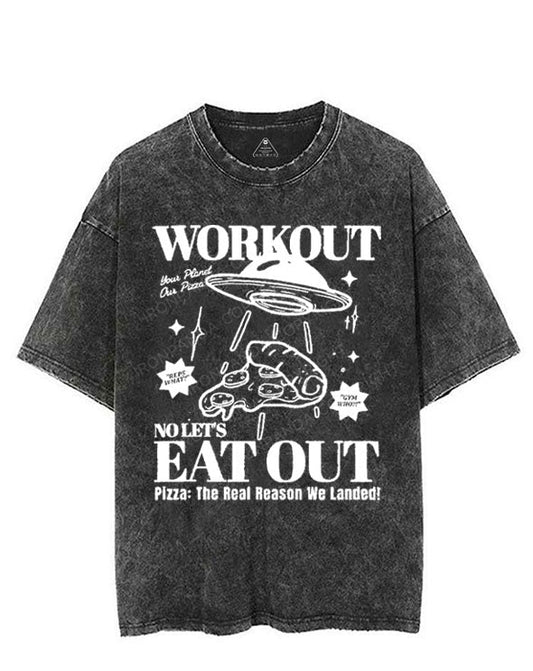 WORKOUT NO LET'S EAT OUT VINTAGE GYM SHIRT