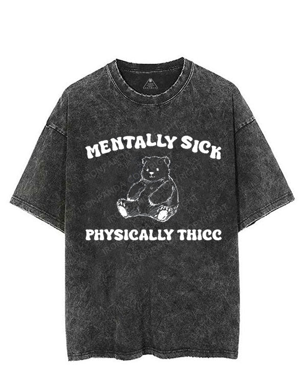 MENTALLY SICK PHYSICALLY THICC VINTAGE GYM SHIRT