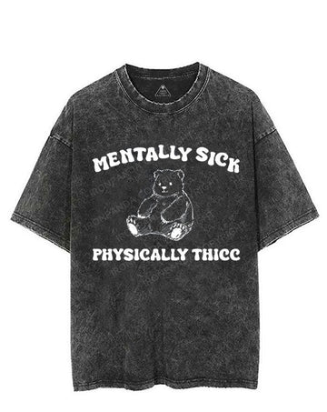 MENTALLY SICK PHYSICALLY THICC VINTAGE GYM SHIRT