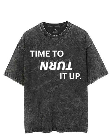 TIME TO TURN IT UP VINTAGE GYM SHIRT