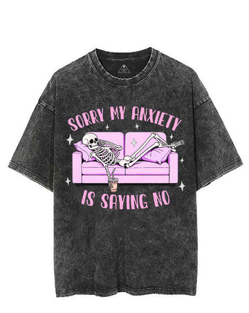 SORRY MY ANXIETY IS SAYING NO VINTAGE GYM SHIRT