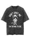 DON'T SPOT ME I'M TRYING TO DIE VINTAGE GYM SHIRT