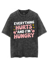 EVERYTHING HURTS AND I'M HUNGRY VINTAGE GYM SHIRT
