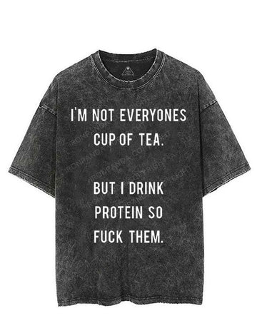 I'M NOT EVERYONES CUP OF TEA VINTAGE GYM SHIRT
