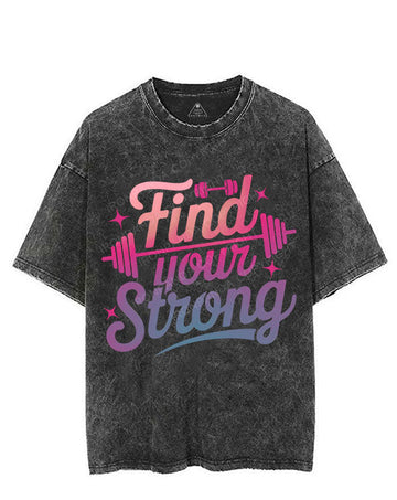 FIND YOUR STRONG VINTAGE GYM SHIRT
