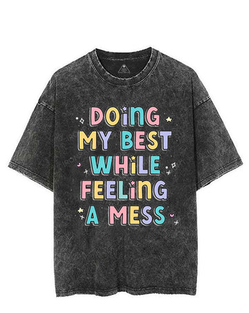 DOING MY BEST WHILE FEELING A MESS VINTAGE GYM SHIRT