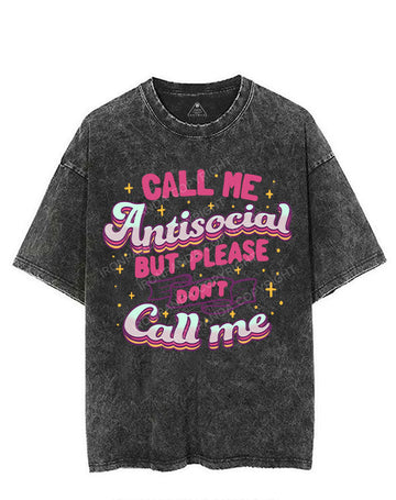 CALL ME ANTISOCIAL BUT PLEASE DON'T CALL ME VINTAGE GYM SHIRT