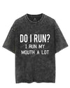 I RUN MY MOUTH Vintage Gym Shirt