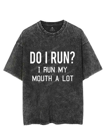 I RUN MY MOUTH Vintage Gym Shirt