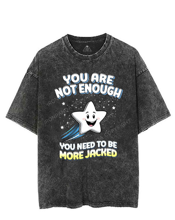 You Are Not Enough VINTAGE GYM SHIRT