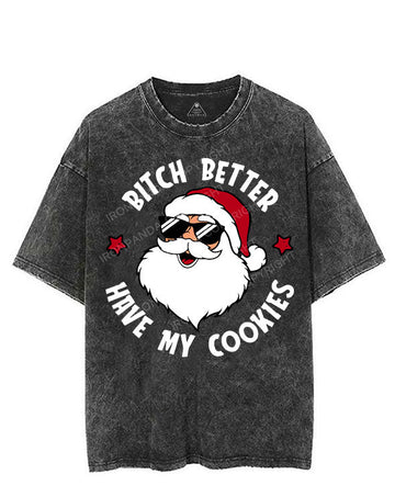 BITCH BETTER HAVE MY COOKIES VINTAGE GYM SHIRT