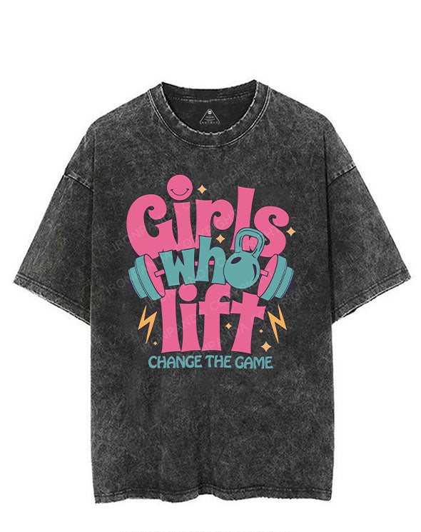 GIRLS WHO LIFT CHANGE THE GAME VINTAGE GYM SHIRT