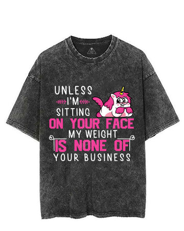 Unless i’m sitting on your face my weight is none of you business VINTAGE GYM SHIRT