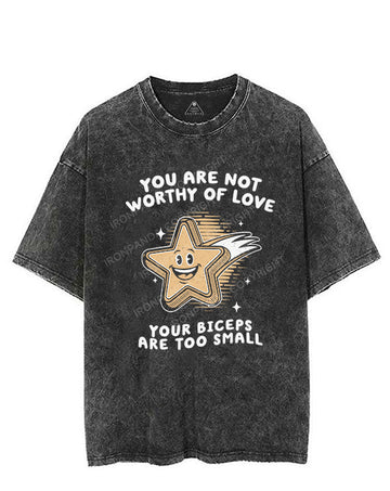 You Are Not Worthy of Love VINTAGE GYM SHIRT