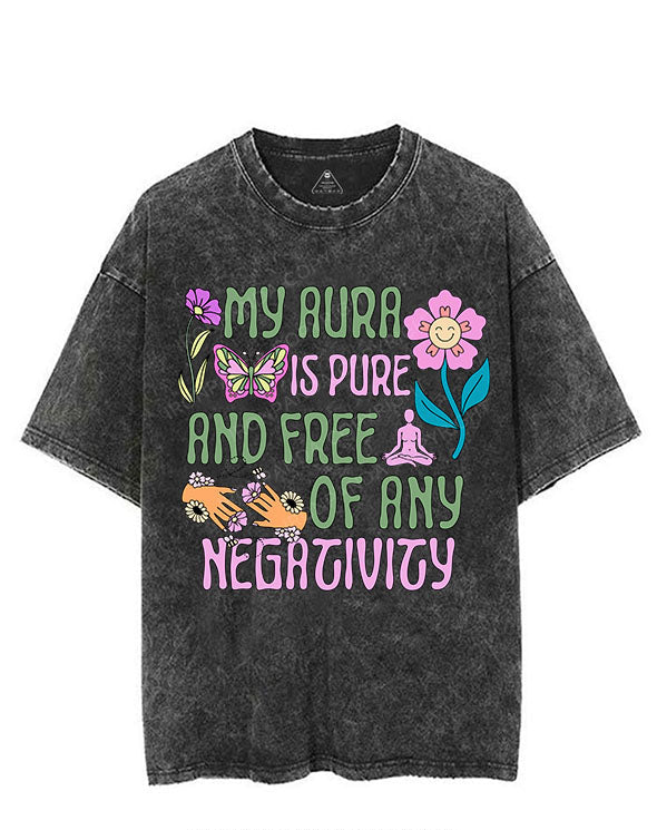 MY AURA IS PURE AND FREE OF ANY NEGATIVITY VINTAGE GYM SHIRT