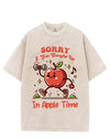 SORRY, I GOT CAUGHT UP IN APPLE TIME VINTAGE GYM SHIRT