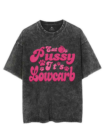 EAT PUSSY, IT'S LOWCARB VINTAGE GYM SHIRT
